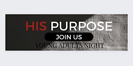 Imagen principal de His Purpose: Young Adult Event
