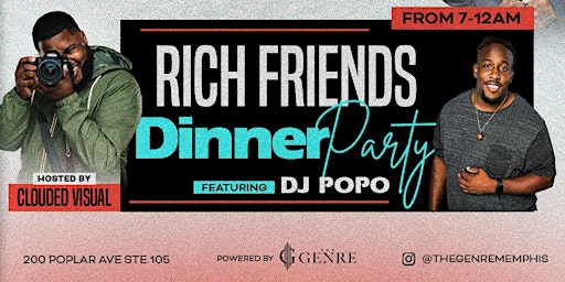 Imagem principal do evento Rich Friend Dinner Party  Ft DJ POPO from ATL