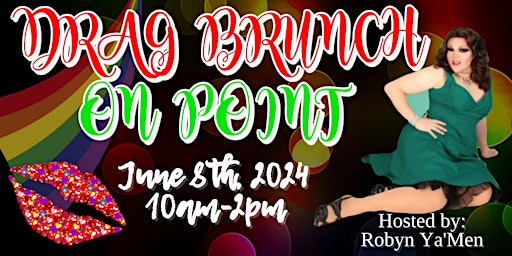 Drag Brunch On Point with Robyn Ya'Men primary image
