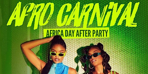 Imagem principal do evento AFRO CARNIVAL // AFRICA DAY AND NIGHT PARTY.
