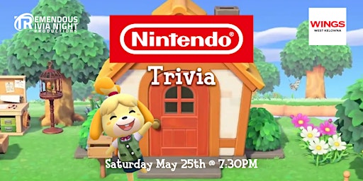 Image principale de West Kelowna Nintendo Trivia Night at Wings West Kelowna 2ND SHOW!