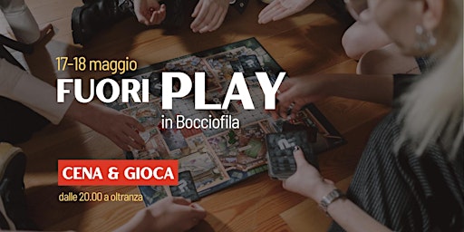 Fuori Play - Cena & Gioca in Bocciofila primary image