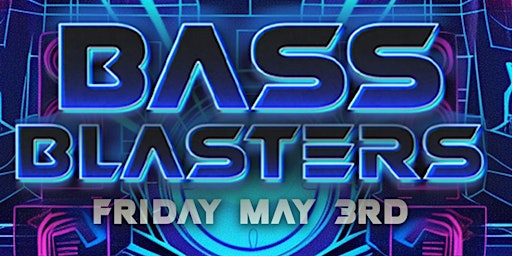 Illtronic Presents:  Bass Blasters primary image