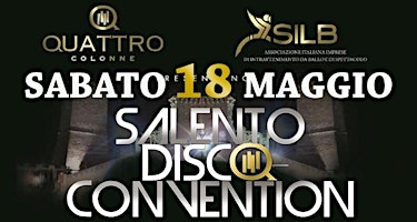 Imagem principal do evento SALENTO DISCO CONVENTION - 8° Edizione 18 Maggio 2024