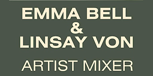 Imagem principal do evento Artist Mixer ft. Emma Bell & Lindsay Von