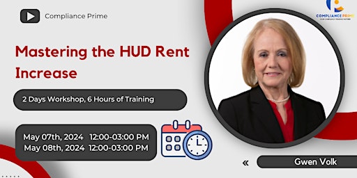 Hauptbild für Mastering the HUD Rent Increase: 2 Days Workshop, 6 Hours of Training