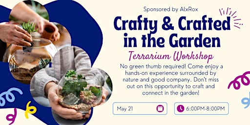 Imagem principal do evento Crafty and Crafted in the Garden: Terrarium Workshop