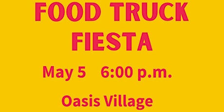 Food Truck Fiesta - Free Event - No Ticket Needed