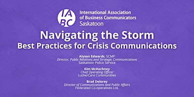 Hauptbild für Navigating the Storm: Best Practices for Crisis Communications