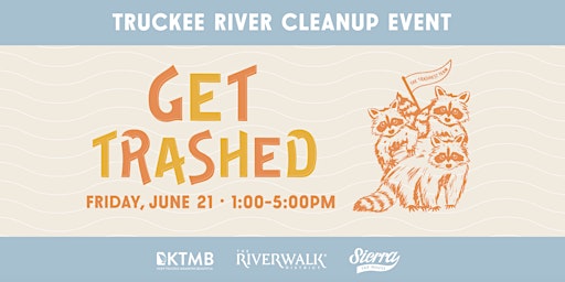 Imagem principal do evento "Get Trashed"  Truckee River Cleanup Event