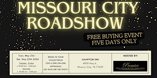 Primaire afbeelding van MISSOURI CITY ROADSHOW - A Free, Five Days Only Buying Event!