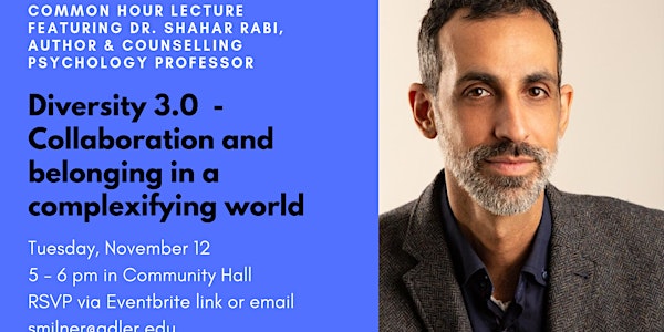Adler University Common Hour Lecture featuring  Dr. Shahar Rabi
