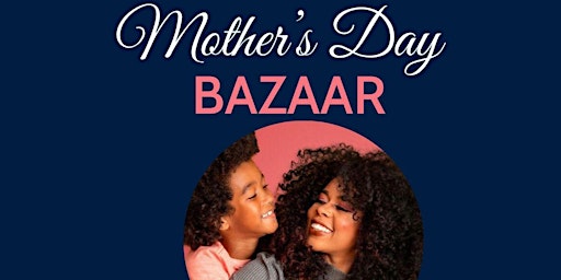 Primaire afbeelding van Ébène, AHP & Kay Atizan invite you to Our  Mother's Day Bazaar