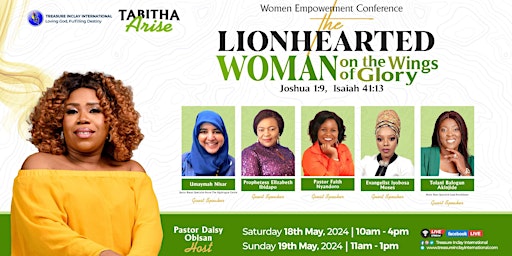 Immagine principale di Women Empowerment Conference: The Lion Hearted Woman on the Wings of Glory 