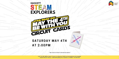 Star Wars Day: May the 4th be with you Circuit Cards at Haskett Branch primary image