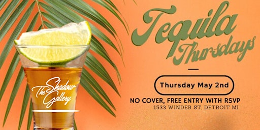 Immagine principale di Tequila Thursdays at The Shadow Gallery! 