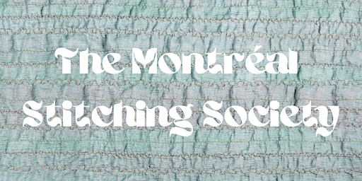 The Montréal Stitching Society Meeting  primärbild