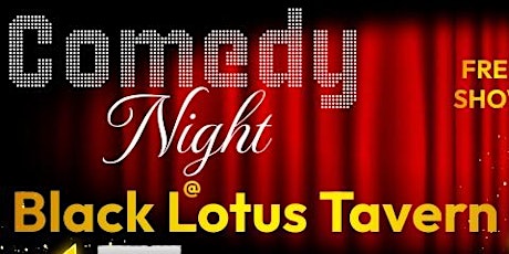 Comedy Night at Black Lotus Tavern