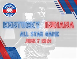 Hauptbild für 2024 Kentucky/Indiana All-Star Game