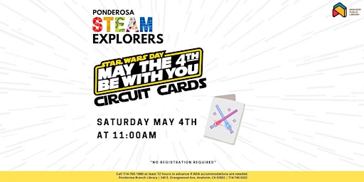 Star Wars Day: May the 4th be with you Circuit Cards at Ponderosa Branch primary image