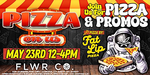 Imagem principal de FLWR CO Presents:   Pizza On Us!