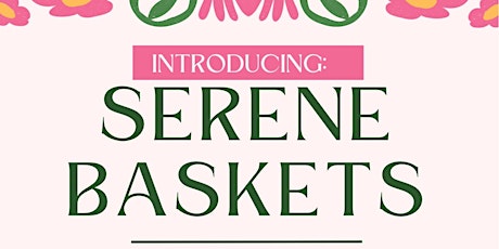 Serene Baskets