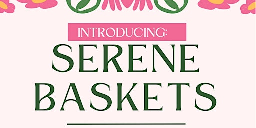 Imagem principal do evento Serene Baskets