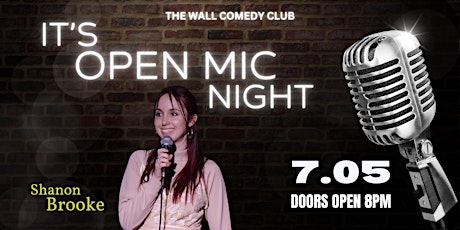 Imagen principal de Live from the Wall Comedy Club - It's Open Mic Night!!!
