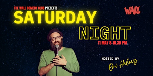 Immagine principale di Live from the Wall Comedy Club - It's Saturday Night!!! 