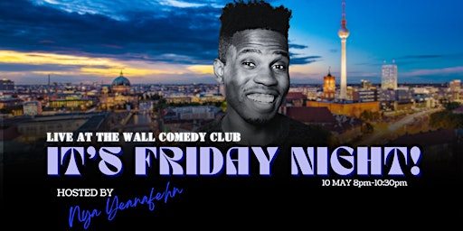 Imagem principal do evento Live from the Wall Comedy Club - It's Friday Night!!!