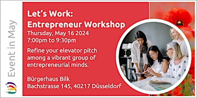 Image principale de Let's Work: Entrepreneur Workshop - It is all about the pitch!