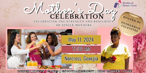 Imagem principal do evento Celebrating Single Moms: Annual Mother’s Day Appreciation Lunch