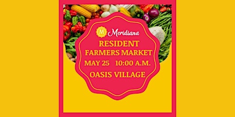Meridiana Farmer’s Market - No Ticket Needed- Free Event