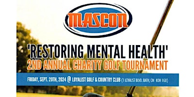 Primaire afbeelding van Mascon "Restoring Mental Health" 2nd Annual Golf Tournament
