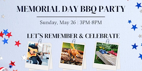 Memorial Day Weekend BBQ Party