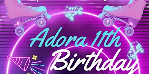 Primaire afbeelding van Adora’s 11th Birthday !