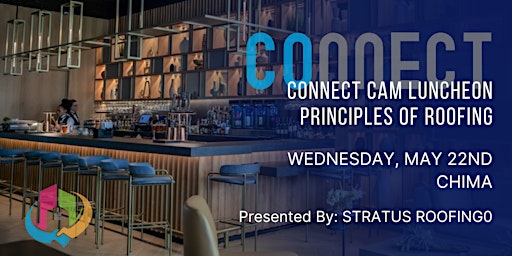 Imagem principal do evento Connect Luncheon, Principles of Roofing