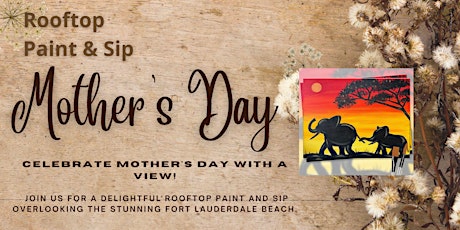 Mother's Day Rooftop Paint & Sip