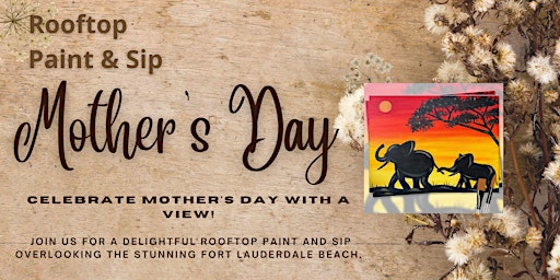 Mother's Day Rooftop Paint & Sip primary image