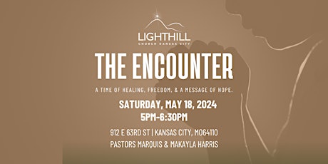 The Encounter: Lighthill Church Kansas City