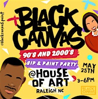 BLACK CANVAS SIP &  PAINT PARTY 90s and 2000s Edition primary image