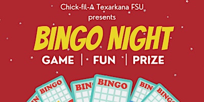 Imagem principal do evento Chick-fil-A Texarkana FSU Bingo Night
