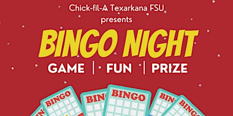 Chick-fil-A Texarkana FSU Bingo Night