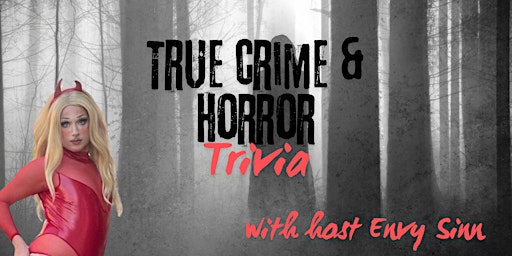 Imagem principal do evento True Crime & Horror Movie Trivia