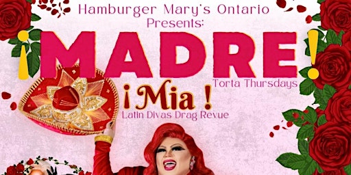 Imagem principal do evento ¡ Madre Mia ! Mother's Day Drag Dinner Show