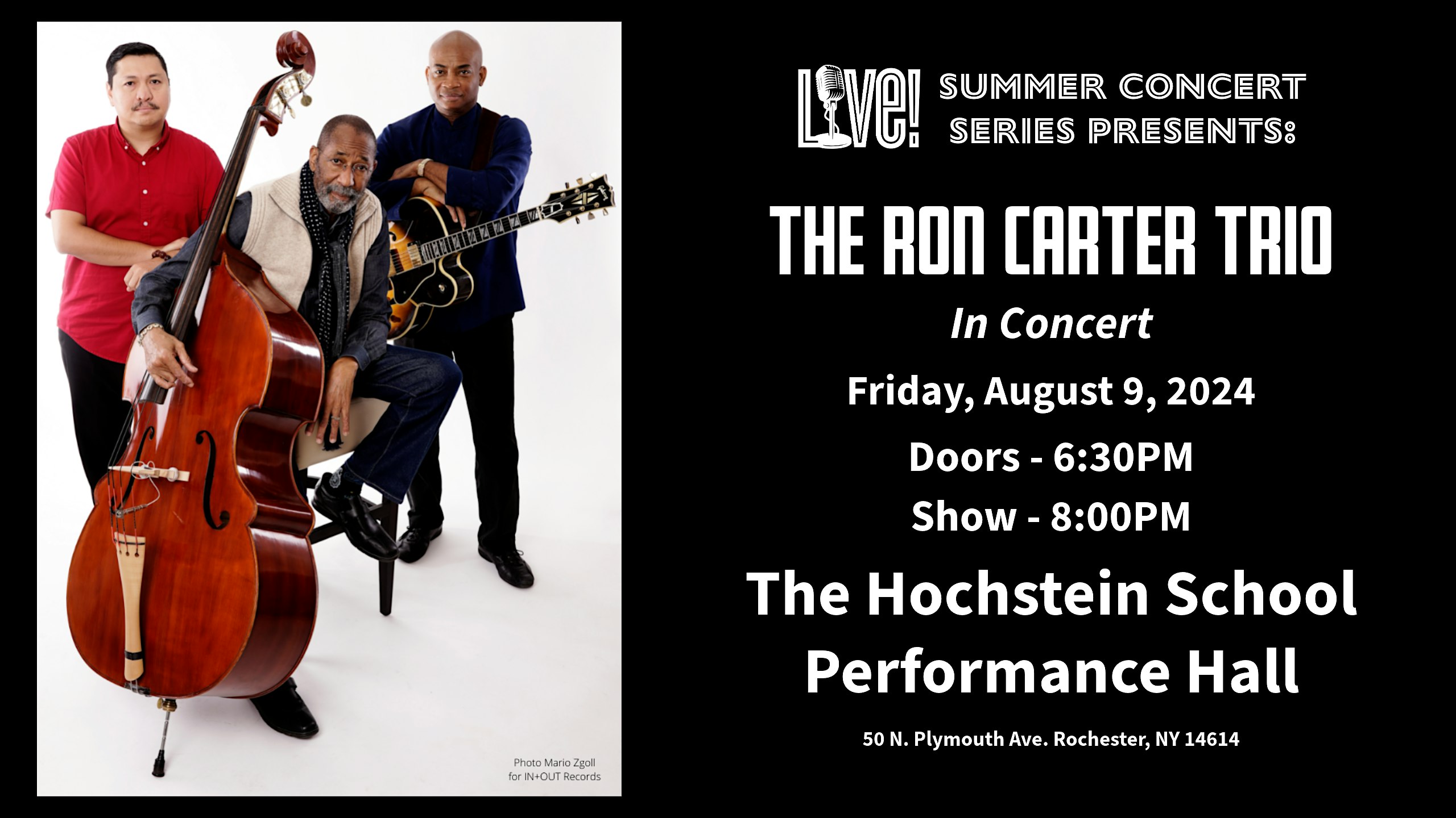The Live! Summer Concert Series Presents: The Ron Carter Trio
