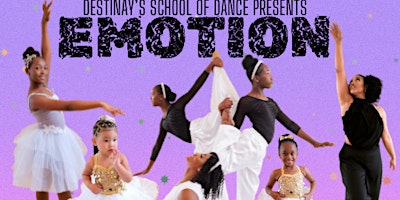 Recital 2024 Emotion- Destinay’s School of Dance primary image