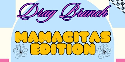 Hauptbild für DRAG BRUNCH: MAMACITAS EDITION