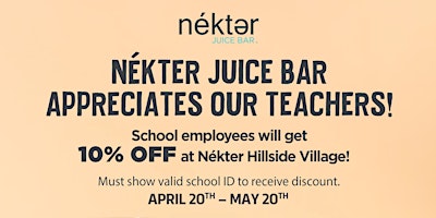 Nekter Juice Bar Appreciates Our Teachers primary image