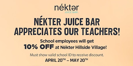 Nekter Juice Bar Appreciates Our Teachers